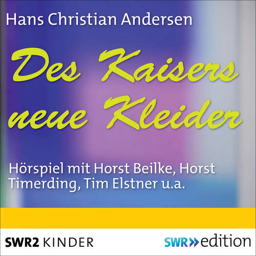 Hoerbuch Des Kaisers neue Kleider - Hans Christian Andersen - Horst Beilke
