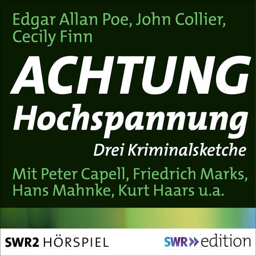 Hoerbuch Achtung Hochspannung - Edgar Allan Poe - Peter Capell
