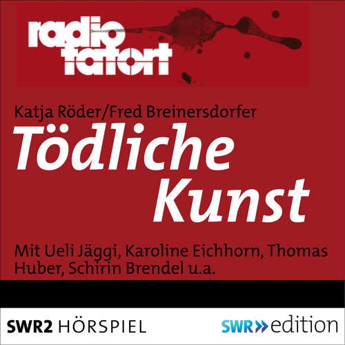 Hoerbuch Tödliche Kunst - Katja Roeder - Ueli Jäggi
