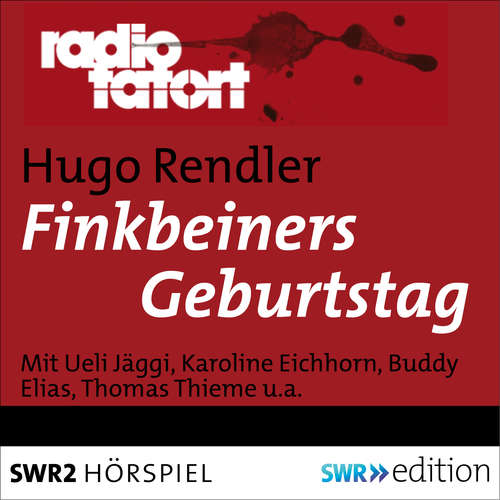 Hoerbuch Finkbeiners Geburtstag - Hugo Rendler - Ueli Jäggi