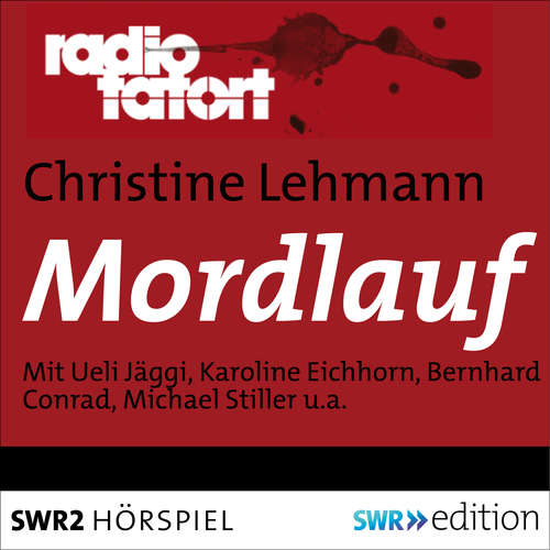 Hoerbuch Mordlauf - Christine Lehmann - Ueli Jäggi