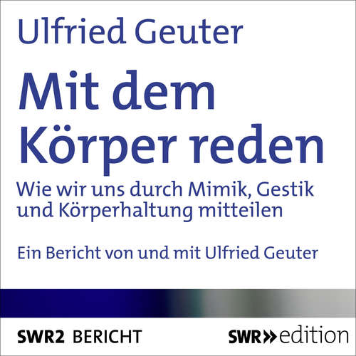 Hoerbuch Mit dem Körper reden - Ulfried Geuter - Ulfried Geuter
