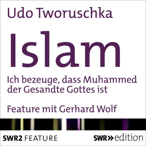 Hoerbuch Islam - Udo Tworuschka - Gerhard Wolf