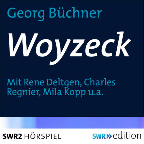 Hoerbuch Woyzeck - Georg Büchner - Hans Mahnke