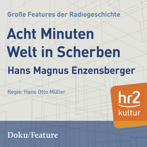 Hoerbuch Acht Minuten Welt in Scherben - Hans Magnus[READ_BY Enzensberger - Ronald Feit