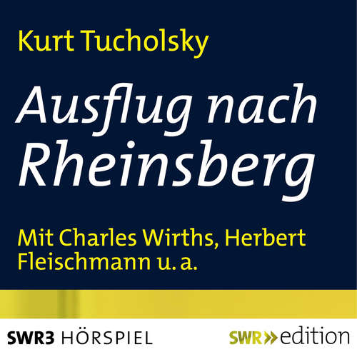 Hoerbuch Ausflug nach Rheinsberg - Kurt Tucholsky - Karin Schlemmer