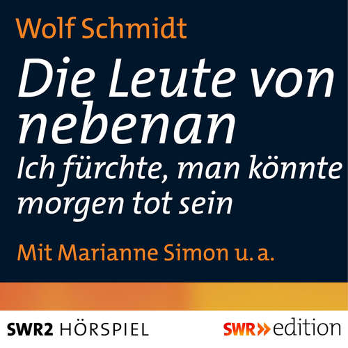 Hoerbuch Die Leute von nebenan - Wolf Schmidt - Gerti Fricke