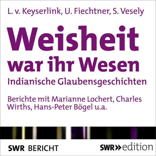 Hoerbuch Weisheit war ihr Wesen - Sergio Vesely - Sergio Vesely