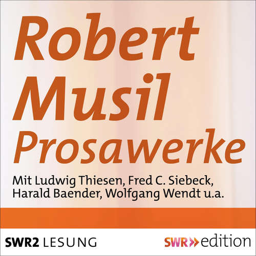 Hoerbuch Robert Musil - Prosawerke - Robert Musil - Hans Kemner