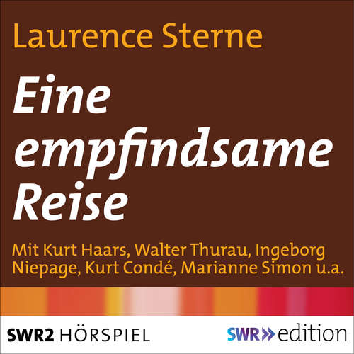 Hoerbuch Eine empfindsame Reise - Laurence Sterne - Kurt Haars