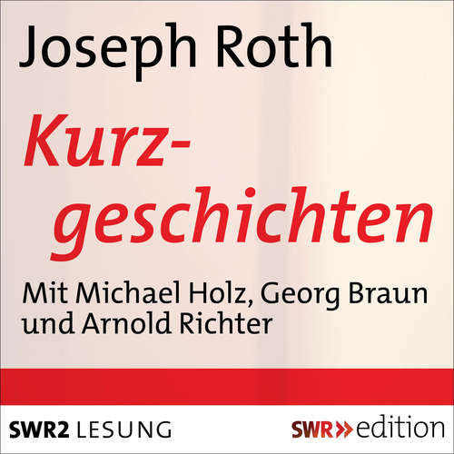 Hoerbuch Kurzgeschichten - Joseph Roth - Arnold Richter