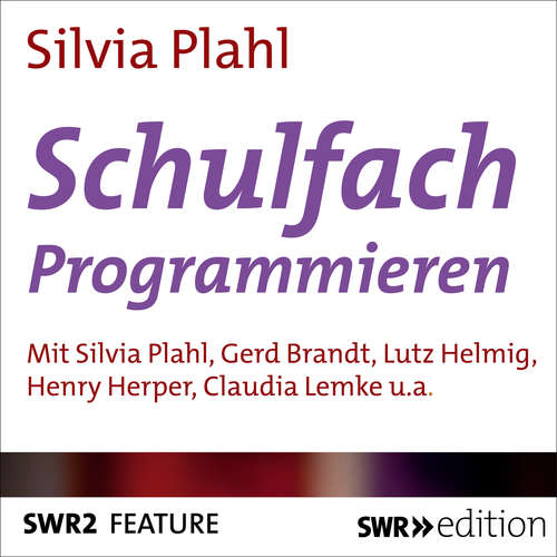 Hoerbuch Schulfach Programmieren - Silvia Plahl - Silvia Plahl