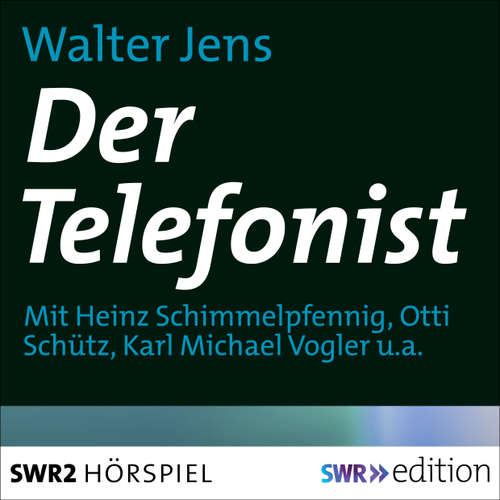 Hoerbuch Der Telefonist - Walter Jens - Heinz Schimmelpfennig