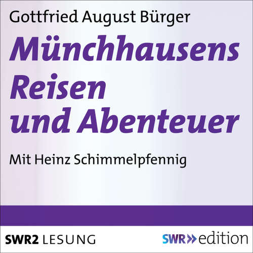 Hoerbuch Münchhausens Reisen und Abenteuer - Gottfried August Bürger - Heinz Schimmelpfennig