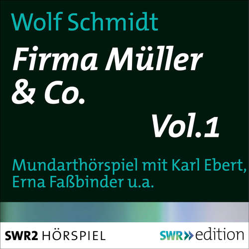 Hoerbuch Firma Müller & Co. Vol.1 - Wolf Schmidt - Karl Ebert