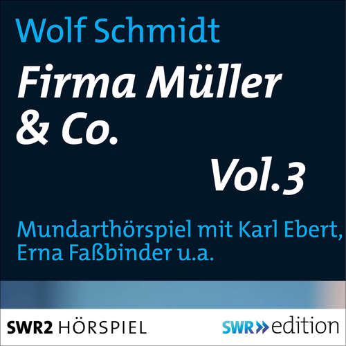 Hoerbuch Firma Müller & Co. Vol.3 - Wolf Schmidt - Karl Ebert