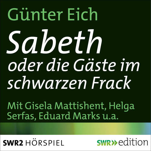 Hoerbuch Sabeth oder die Gäste im schwarzen Rock - Günter Eich - Helga Serfas
