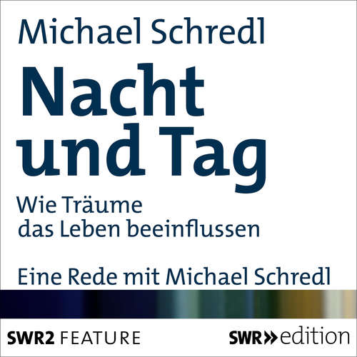 Hoerbuch Nacht und Tag - Michael Schredl - Michael Schredl