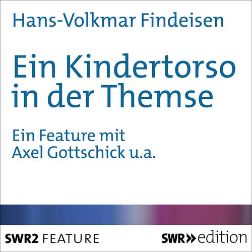 Hoerbuch Ein Kindertorso in der Themse - Hans-Volkmar Findeisen - Rudolf Guckelsberger