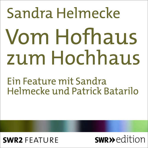 Hoerbuch Vom Hofhaus zum Hochhaus - Sandra Helmecke - Sandra Helmecke