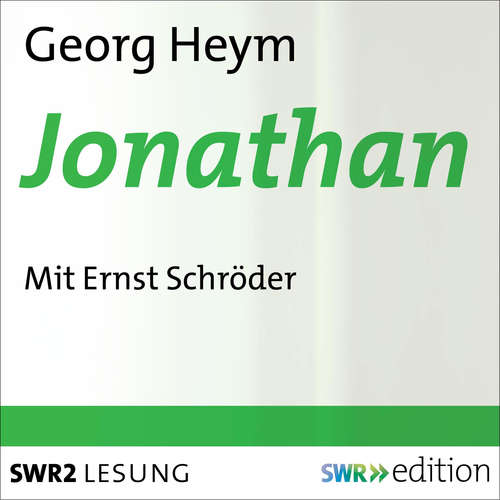 Hoerbuch Jonathan - Georg Heym - Ernst Schröder