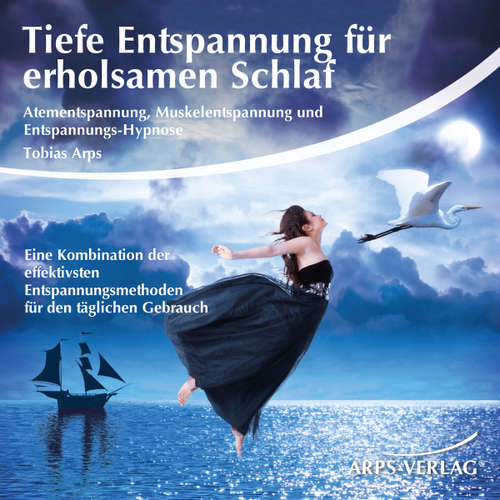 Hoerbuch Tiefe Entspannung für erholsamen Schlaf - Tobias Arps - Tobias Arps