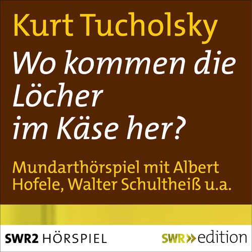 Hoerbuch Wo kommen die Löcher im Käse her? - Karl Köstlin - Albert Hofele