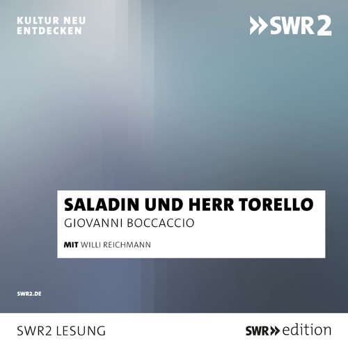 Hoerbuch Saladin und Herr Torello - Giovanni Boccaccio - Willi Reichmann