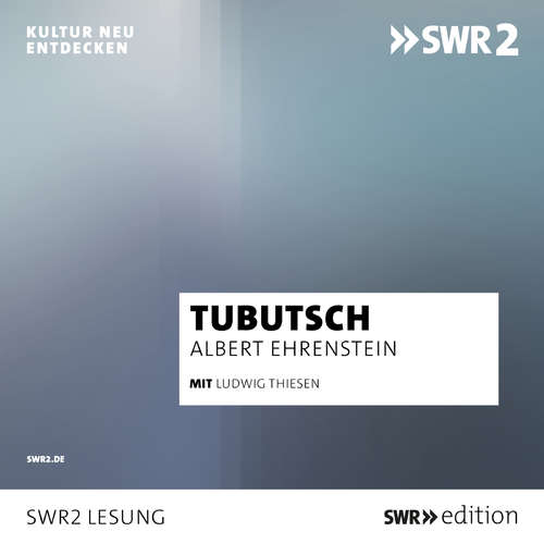 Hoerbuch Tubutsch - Albert Ehrenstein - Ludwig Thiesen