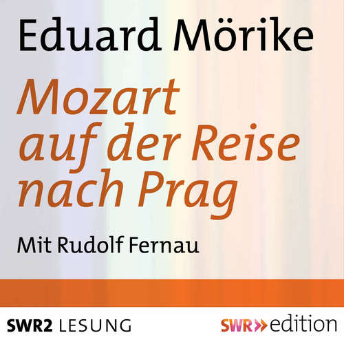 Hoerbuch Mozart auf der Reise nach Prag - Eduard Mörike - Rudolf Fernau