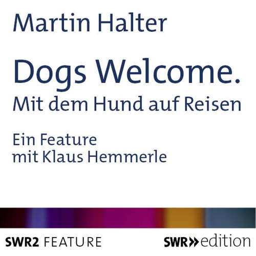 Hoerbuch Dogs Welcome - Martin Halter - Klaus Hemmerle