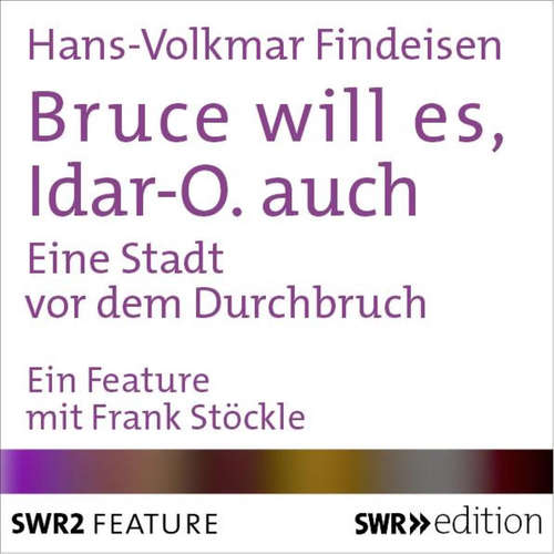 Hoerbuch Bruce will es, Idar-O. auch - Hans-Volkmar Findeisen - Frank Stöckel