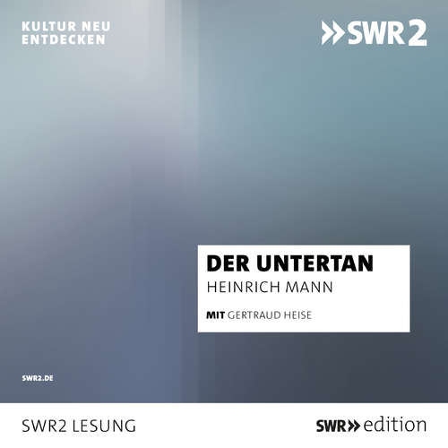 Hoerbuch Der Untertan - Heinrich Mann - Gertraud Heise