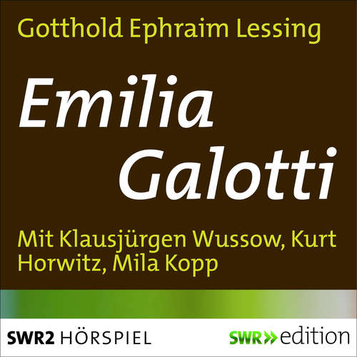 Hoerbuch Emilia Galotti - Gotthold Ephraim Lessing - Mila Kopp