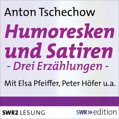 Hoerbuch Humoresken und Satiren - Anton Tschechow - Elsa Pfeiffer