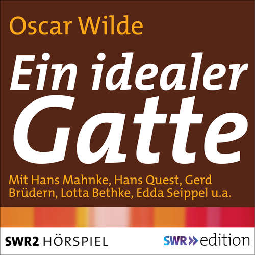 Hoerbuch Ein idealer Gatte - Oscar Wilde - Hans Mahnke