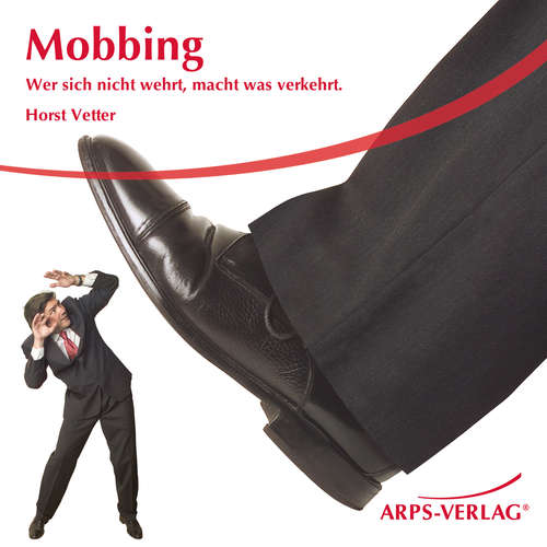 Hoerbuch Mobbing - Horst Vetter - Rolf Buschpeter
