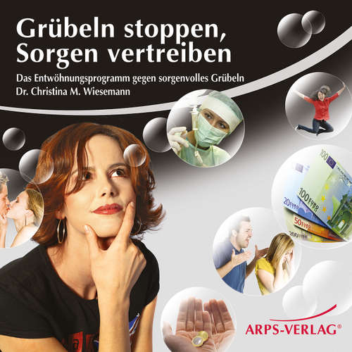 Hoerbuch Grübeln stoppen, Sorgen vertreiben - Christina M. Wiesemann - Christina Wiesemann