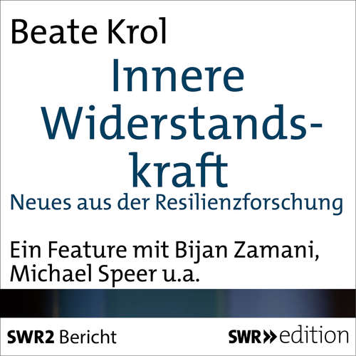 Hoerbuch Innere Widerstandskraft - Beate Krol - Bijan Zamani