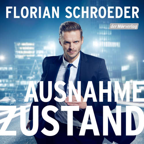 Hoerbuch Ausnahmezustand - Florian Schroeder - Florian Schroeder
