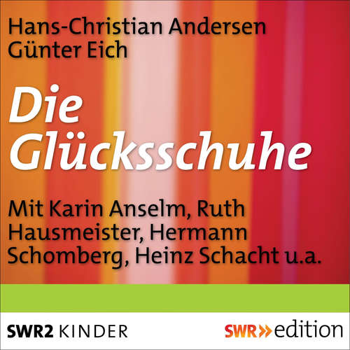 Hoerbuch Die Glücksschuhe - Günter Eich - Hermann Schomberg