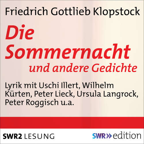 Hoerbuch Die Sommernacht - Friedrich Gottlieb Klopstock Klopstock - Uschi Illert