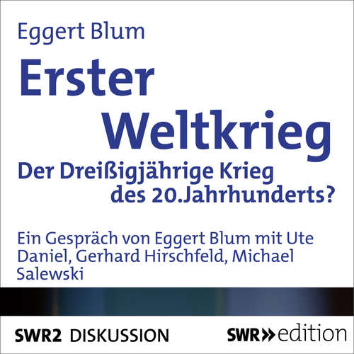 Hoerbuch Erster Weltkrieg - Eggert Blum - Michael Salewski