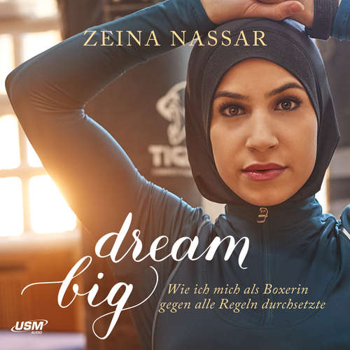 Hoerbuch Dream Big - Zeina Nassar - Zeina Nassar
