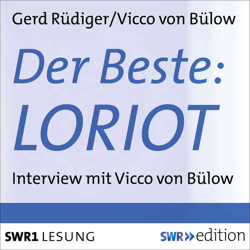 Hoerbuch Der Beste: Loriot - Gerd Rüdiger - Gerd Rüdiger