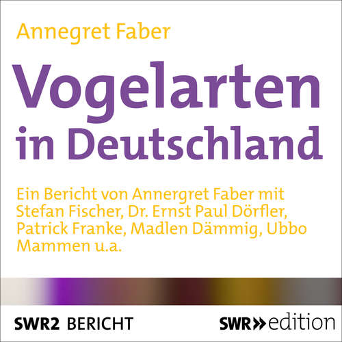 Hoerbuch Vogelarten in Deutschland - Annegret Faber - Annegret Faber