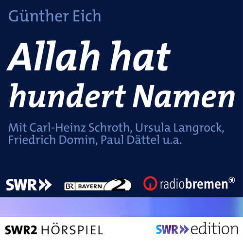 Hoerbuch Allah hat hundert Namen - Günter Eich - Carl-Heinz Schroth