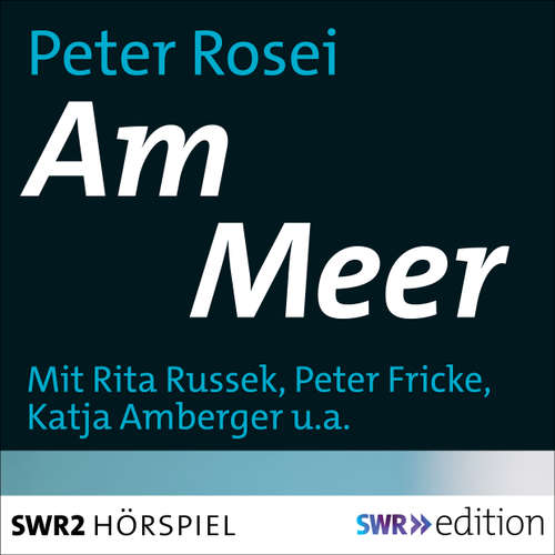 Hoerbuch Am Meer - On the Beach - Peter Rosei - Rita Russek