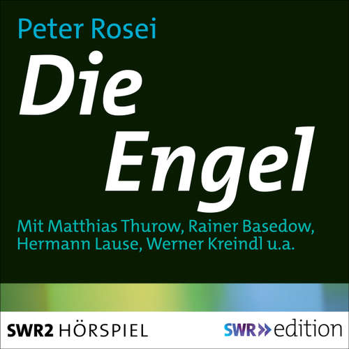 Hoerbuch Die Engel - Rosei,Peter - Matthias Thurow