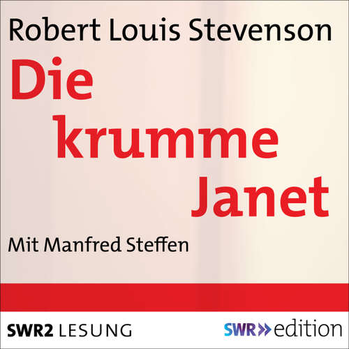Hoerbuch Die krumme Janet - Robert Louis Stevenson - Manfred Steffen